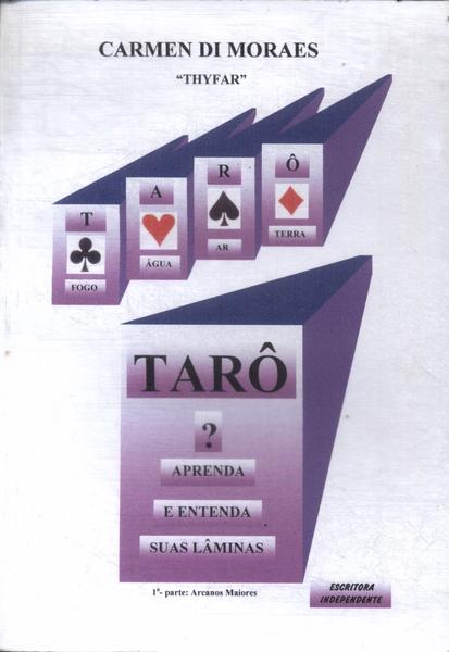 Tarô? Aprenda E Entenda Suas Lâminas