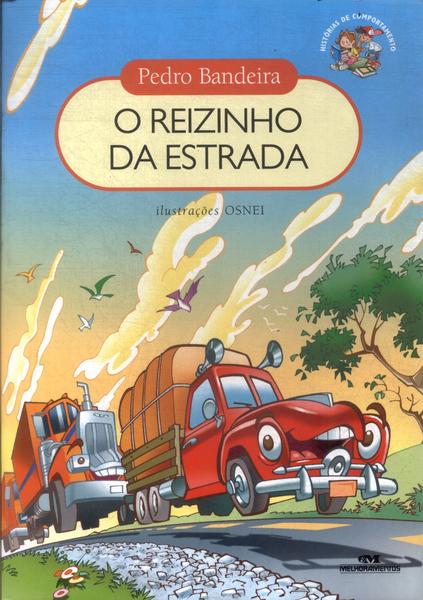 O Reizinho Da Estrada