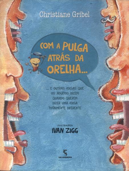 Com A Pulga Atrás Da Orelha...