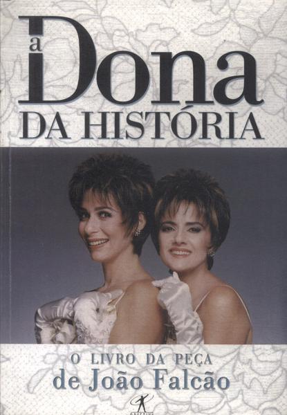 A Dona Da História