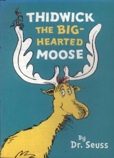 Thidwick The Big-hearted Moose