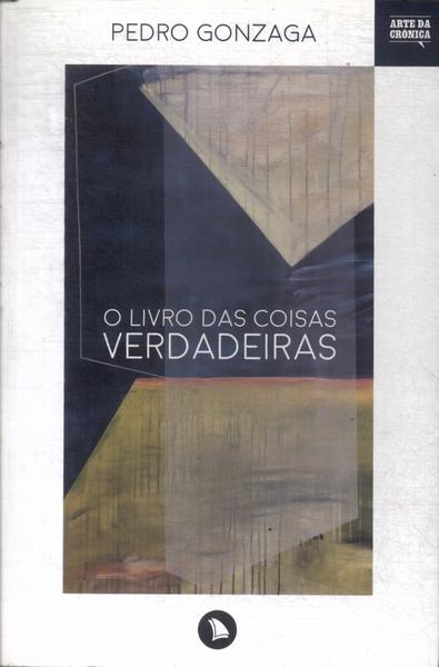 O Livro Das Coisas Verdadeiras