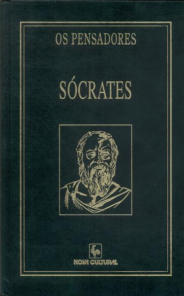 Os Pensadores: Sócrates