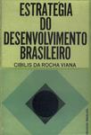 Estratégia Do Desenvolvimento Brasileiro