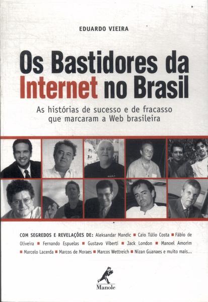 Os Bastidores Da Internet No Brasil