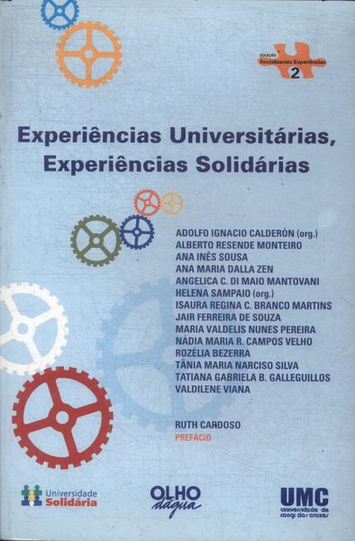 Experiências Universitárias, Experiências Solidárias