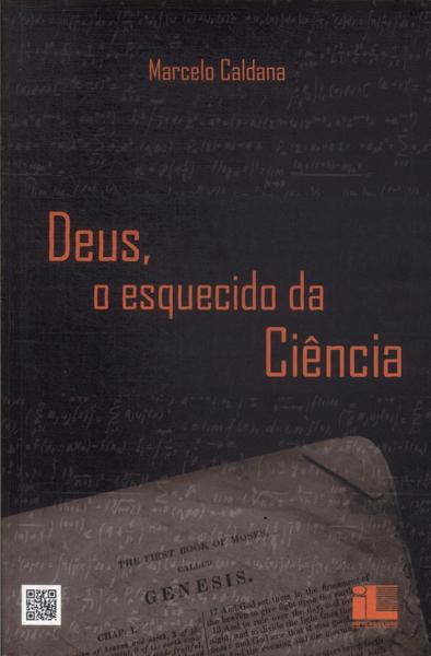 Deus, O Esquecido Da Ciência