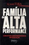 Família De Alta Performance