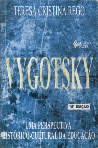 Vygotsky: Uma Perspectiva Histórico-Cultura Da Educação