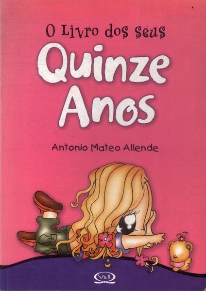 O Livro Dos Seus Quinze Anos