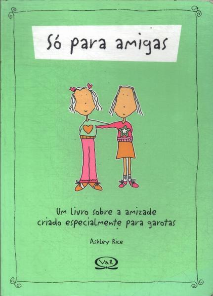 Só Para Amigas