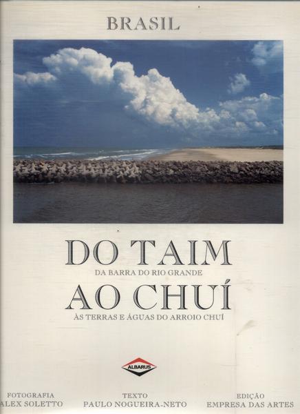 Do Taim Ao Chuí