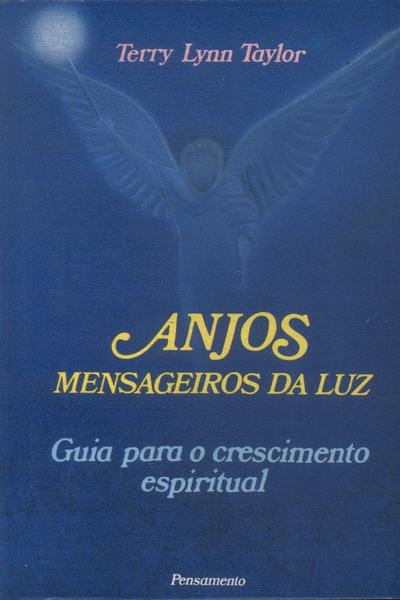 Anjos: Mensageiros Da Luz