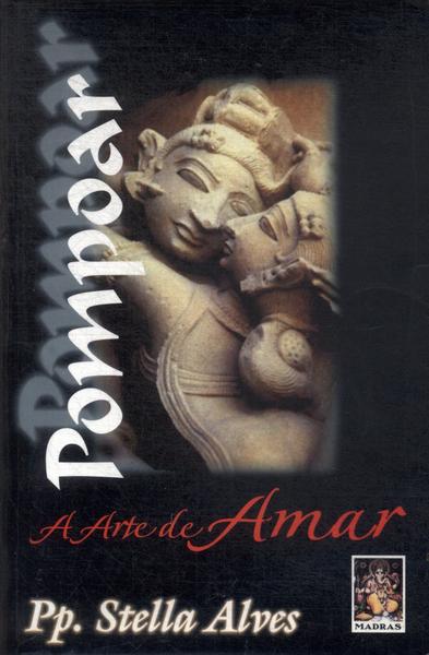 Pompoar: A Arte De Amar