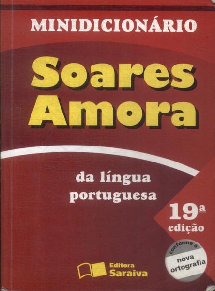 Minidicionário Soares Amora Da Língua Portuguesa (2010)