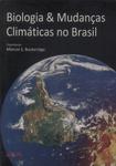 Biologia E Mudanças Climáticas No Brasil