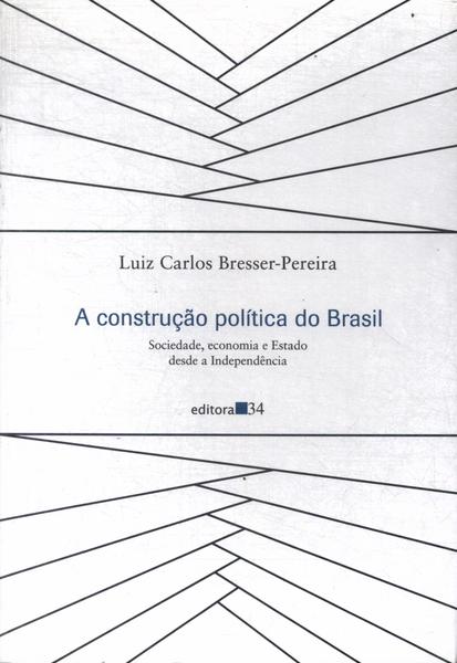 A Construção Política Do Brasil