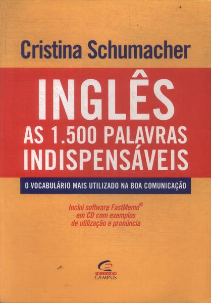 Inglês: As 1.500 Palavras Indispensáveis (Inclui Cd - 2003)