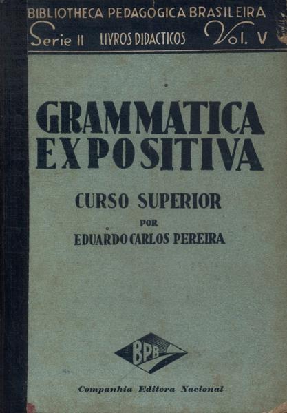 Gramática Expositiva: Curso Superior (1935)