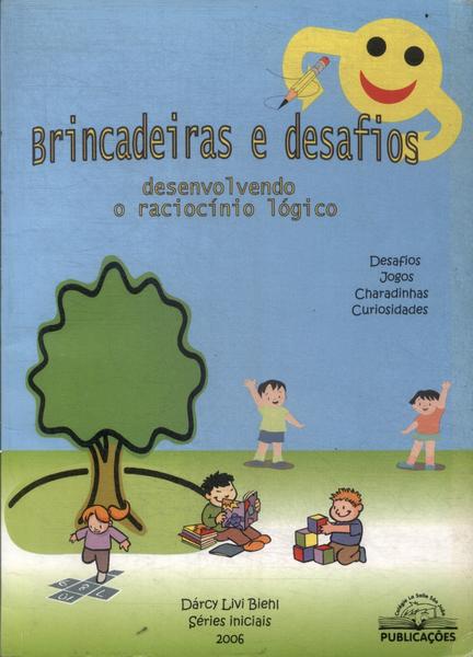 JOGOS, DESAFIOS e ATIVIDADES para desenvolver o raciocínio -logico