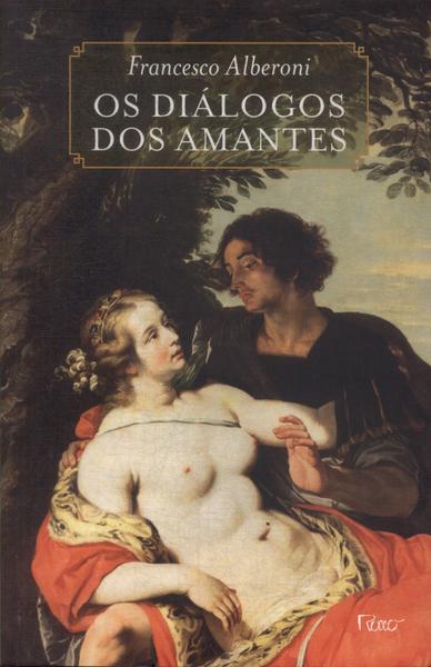 Os Diálogos Dos Amantes