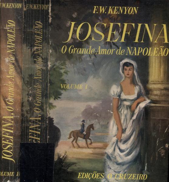 Josefina: O Grande Amor De Napoleão (2 Volumes)