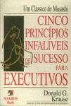 Cinco Princípios Infalíveis De Sucesso Para Executivos