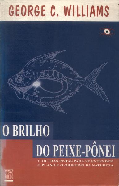 O Brilho Do Peixe-pônei