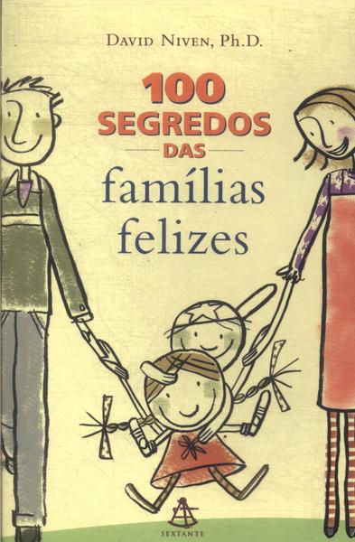 100 Segredos Das Famílias Felizes