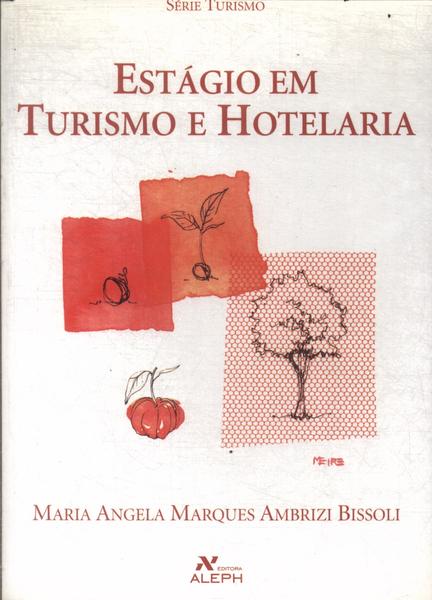 Estágio Em Turismo E Hotelaria