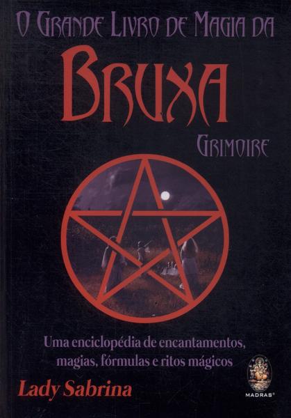 O Grande Livro De Magia Da Bruxa Grimoire