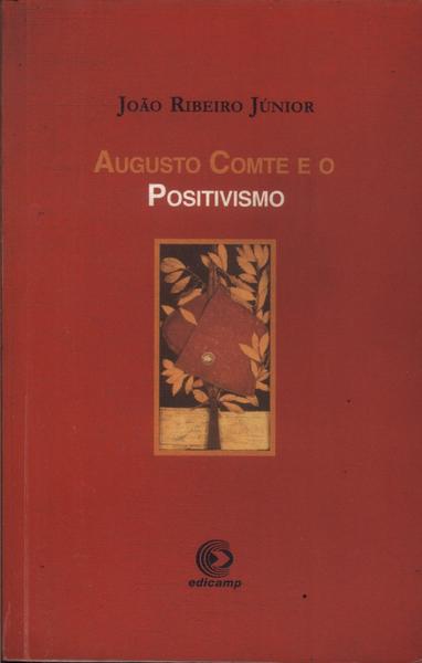 Augusto Comte E O Positivismo