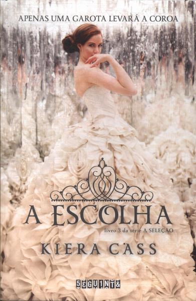 A Escolha