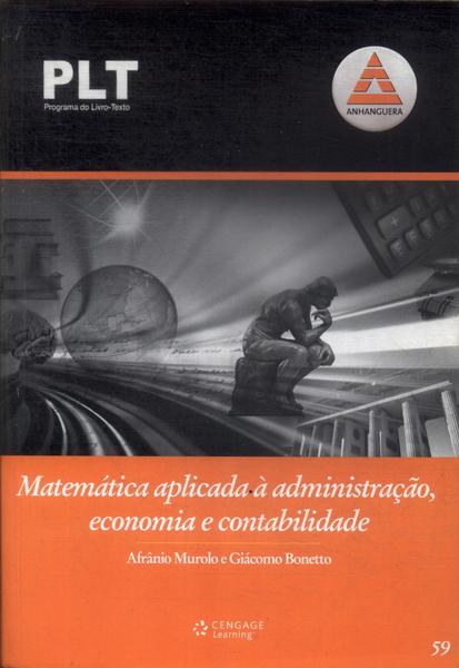 Matemática Aplicada À Administração, Economia E Contabilidade (2011)