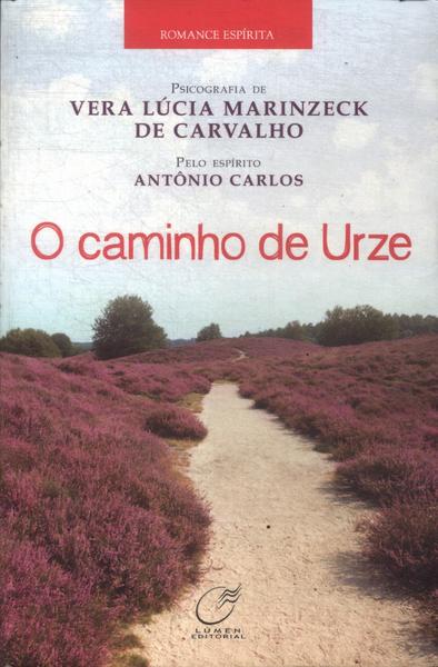 O Caminho De Urze