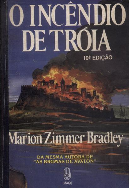 O Incêndio De Tróia