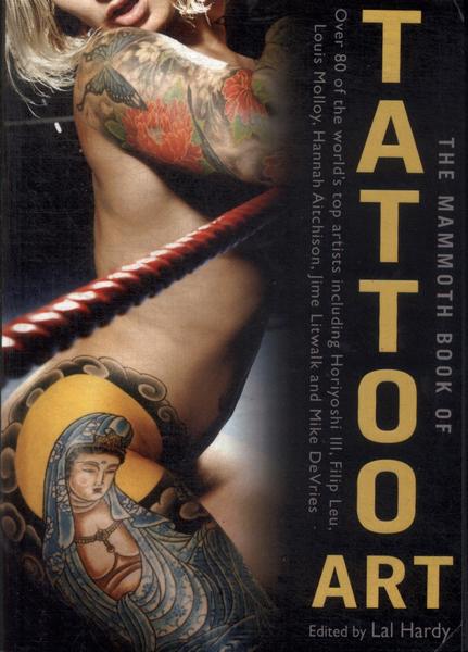 The Mammoth Book Of Tatoo Art