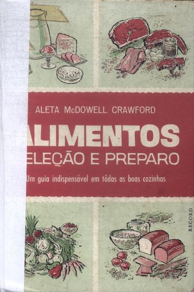 Alimentos: Seleção E Preparo