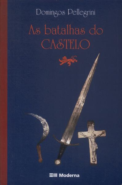 As Batalhas Do Castelo