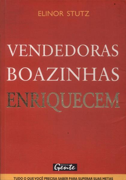 Vendedoras Boazinhas Enriquecem