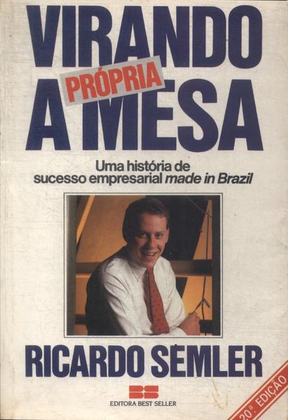 Virando A Própria Mesa