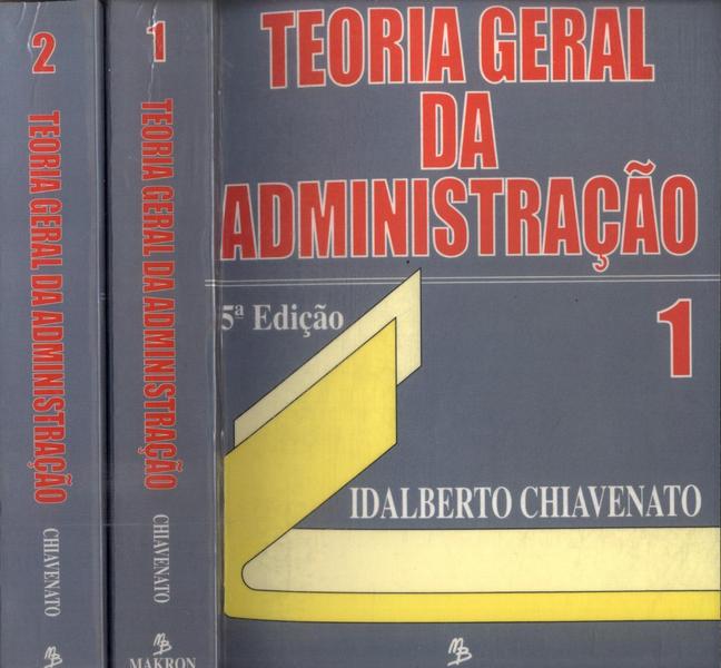 Teoria Geral Da Administração (2 Volumes)