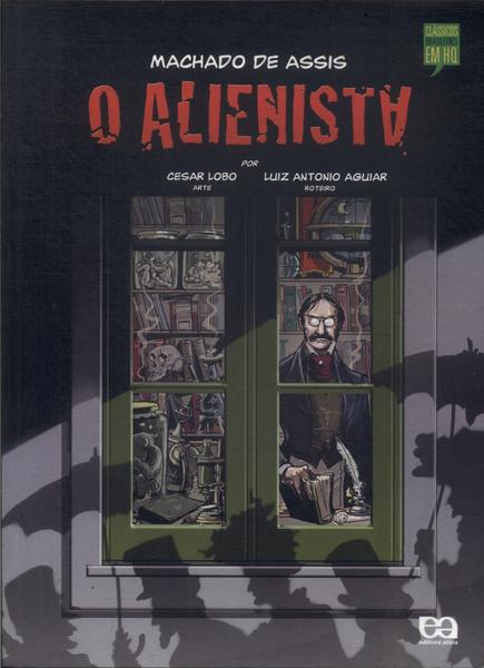 O Alienista (Adaptado Em Quadrinhos)