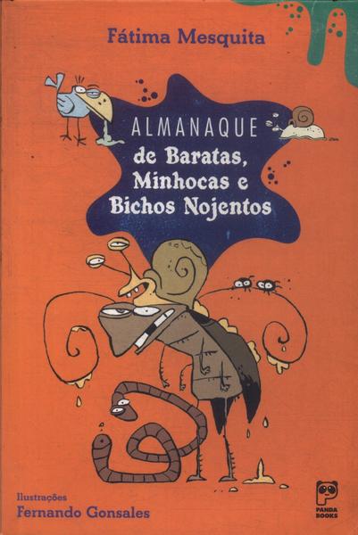 Almanaque De Baratas, Minhocas E Bichos Nojentos