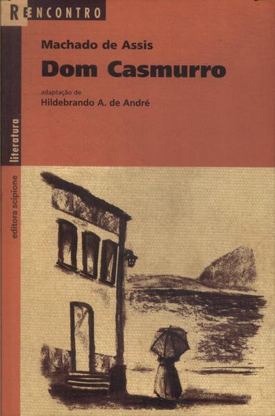 Dom Casmurro (Adaptado)