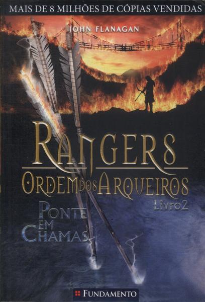 Rangers - Ordem Dos Arqueiros: Ponte Em Chamas
