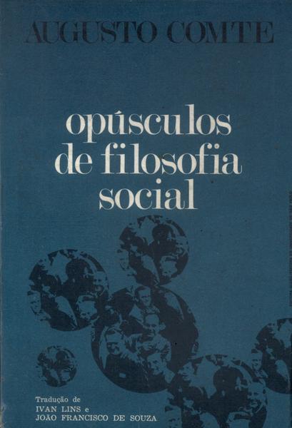 Opúsculos De Filosofia Social