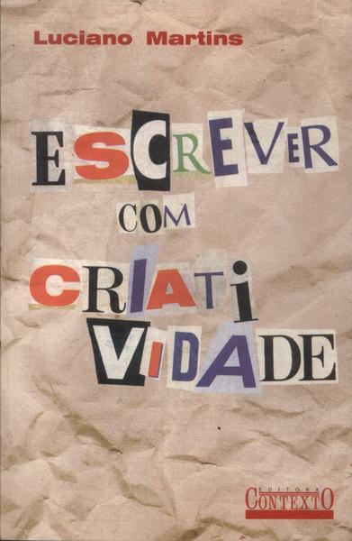 Escrever Com Criatividade (2004)