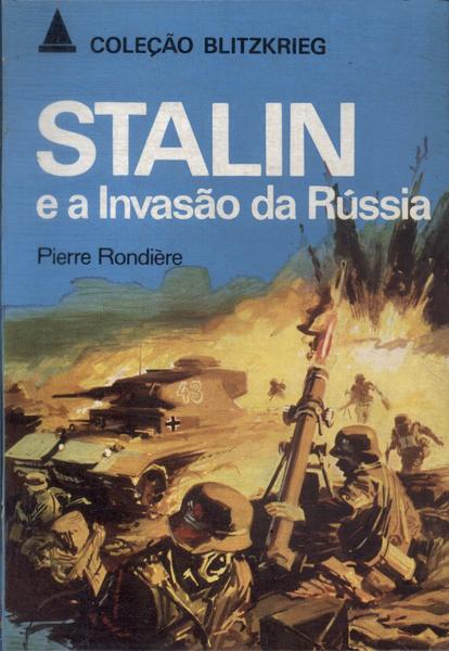 Stalin E A Invasão Da Rússia