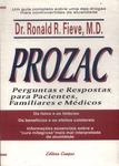 Prozac: Perguntas E Respostas Para Pacientes, Familiares E Médicos